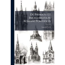 (영문도서)De Primatu Et Infallibilitate Romani Pontificis Paperback, Nabu Press, English, 9781179375373