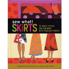 바느질 뭐! 스커트: 멋진 원단으로 만들 수 있는 16가지 심플한 스타일, 기본