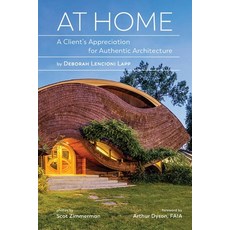 (영문도서) At Home: A Client's Appreciation for Authentic Architecture Paperback, Oa+d Archives Press, English, 9781938938719