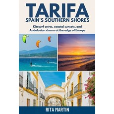 (英文圖書)Tarifa Spain's Southern Shores: Kitesurf coves coastal sunsets and Andalusian... 平裝版, Independently Published, English