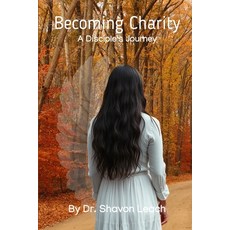 (영문도서)Becoming Charity: A Disciple's Journey Paperback, Forever Open Journal & Note..., English, 9798989579044