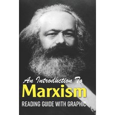 An Introduction To Marxism: Reading Guide With Graphic: Marxism And The Philosophy Of Science Paperback, Independently Published, English, 9798705820290