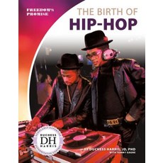 (영문도서) Birth of Hip-Hop Library Binding, Abdo Publishing, English, 9781532118692