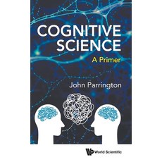 (英文圖書)Cognitive Science: A Primer 精裝版, Wspc (Europe), 英文