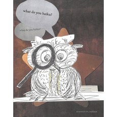 (英文圖書)What Do You Haiku? 平裝版, Dorrance Publishing Co., 英文