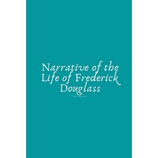 Narrative of the Life of Frederick Douglass Paperback, Independently Published, English, 9798594205062