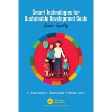 (영문도서)Smart Technologies for Sustainable Development Goals: Gender Equality Hardcover, CRC Press, English, 9781041116929