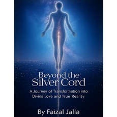 (英文圖書)Beyond the Silver Cord 精裝版, Faizal Jalla, 英文