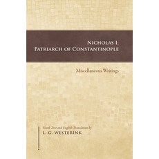 (英文圖書)Nicholas I Patriarch of Constantinople: Miscellaneous Writings 平裝版, Dumbarton Oaks Research Lib..., 英文