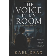 (영문도서)The Voice In My Room: A Blackmere Mystery Paperback, Independently Published, English, 9798195144104
