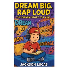 드림 빅 랩 라우드: 들을 위한 에미넴 이야기