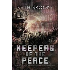 (영문도서) Keepers of the Peace Paperback, Createspace Independent Pub..., English, 9781722802912
