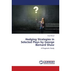 (英文圖書)Hedging Strategies in Selected Plays by George Bernard Shaw 平裝版, LAP Lambert Academic Publis..., 英文