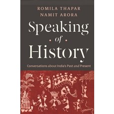 (外文書)Speaking of History: Conversations about India's Past and Present Paperback, Three Essays Collective, English