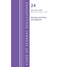 (영문도서)Code of Federal Regulations Title 24 Housing Urban Dev 700-1699 Revised as of... Paperback, Bloomsbury Academic, English, 9798892058254