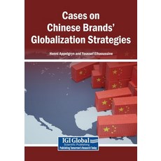 (영문도서)Cases on Chinese Brands' Globalization Strategies Paperback, Igi Global Scientific Publi..., English, 9798260024492 Igi Global Scientific Publi..., English, 9798260024492