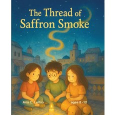 The Thread of Saffron Smoke [paperback], The Thread of Saffron Smoke [p
