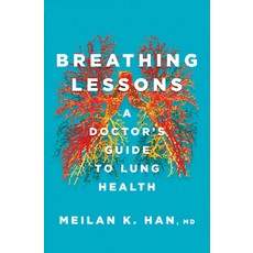 Breathing Lessons: A Doctor's Guide to Lung Health Hardcover, W. W. Norton & Company, English, 9780393866629