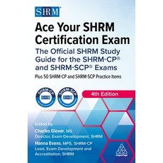 (영문도서)Ace Your Shrm Certification Exam: The Official Shrm Study Guide for the Shrm-Cp(... Paperback, Shrm - Kogan Page, English, 9781398627734