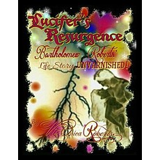 (영문도서) Lucifer's Resurgence: Bartholomew Roberts' Life Story UNVARNISHED! Paperback, Independently Published, English, 9798838044969
