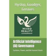 (英文圖書)Artificial Intelligence (AI) Governance: Systems Power and the Human Future 平裝版, Independently Published, 英文