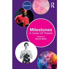 (영문도서)Milestones in Queer US Theatre Paperback, Routledge, English, 9781032347684