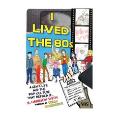 (영문도서) I Lived the 80s (hardback) Hardcover, BearManor Media, English, 9798887711287