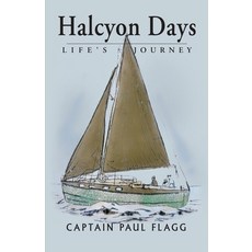 Halcyon Days Life's Journey Paperback, Peppertree Press, English, 9781614937524