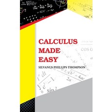 (영문도서) Calculus Made Easy Paperback, Hawk Press, English, 9789388841559