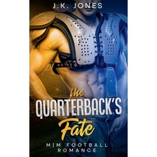(영문도서)The Quarterback's Fate: MM Football Romance Paperback, Jkjones, English, 9798232748418