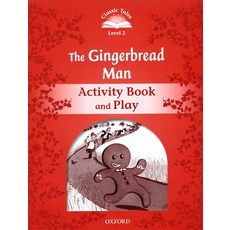 Oxford University Press Classic Tales Level 2E 2-05 The Gingerbread Man AB and Play