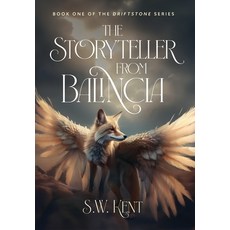 (영문도서) The Storyteller from Balincia: Book One of the Driftstone Series Hardcover, Belquis & Martel Publishing, English, 9798991580731