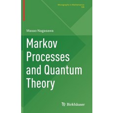 (영문도서) Markov Processes and Quantum Theory Hardcover, Birkhauser, English, 9783030626877