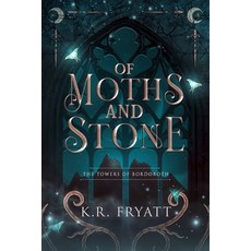 (英文圖書)Of Moths and Stone 平裝版, Moonweaver Publishing, 英文