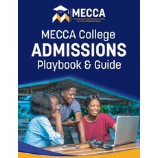 (영문도서) MECCA College Admissions Playbook & Guide Paperback, McKnight Educational Consul..., English, 9798990735705