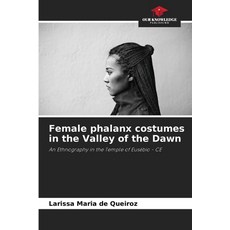 (英文圖書)Female phalanx costumes in the Valley of the Dawn 平裝版, Our Knowledge Publishing, 英文