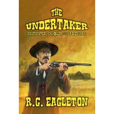 (영문도서)The Undertaker Paperback, Outlaws Publishing LLC, English, 9798231753192