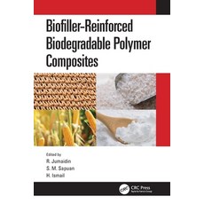 (영문도서) Biofiller-Reinforced Biodegradable Polymer Composites Paperback, CRC Press, English, 9780367555696