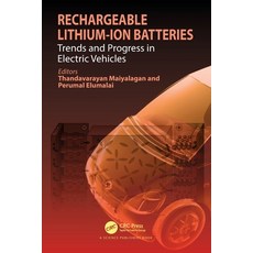 (영문도서) Rechargeable Lithium-Ion Batteries: Trends and Progress in Electric Vehicles Paperback, CRC Press, English, 9780367510138