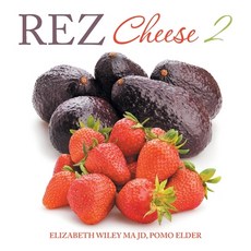 (영문도서) Rez Cheese 2 Paperback, Trafford Publishing, English, 9781698710327
