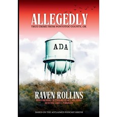 (英文圖書)Allegedly: True Crime from Pontotoc County OK: True Crime From Pontotoc County OK 精裝版, Sirens Network, 英文