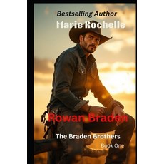 (영문도서) Rowan Braden Paperback, Independently Published, English, 9798309138166