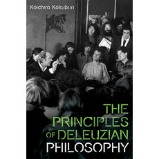 (영문도서) The Principles of Deleuzian Philosophy Paperback, Edinburgh University Press, English, 9781474448994