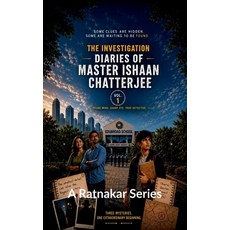 (영문도서)The Investigation Diaries of Master Ishaan Chatterjee Paperback, Notion Press, English, 9798904794453