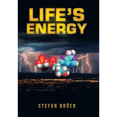 (영문도서) Life's Energy Hardcover, Xlibris Au, English, 9781669832614