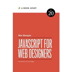 (영문도서) JavaScript for Web Designers Paperback, Book Apart, English, 9781952616358