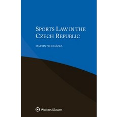 Sports Law in the Czech Republic Paperback, Kluwer Law International
