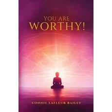 (영문도서)You Are Worthy: 20 Myths and Lies We Can Fall Victim To Paperback, Connie Bailey, English, 9781069312716