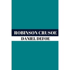 Robinson Crusoe Paperback, Independently Published, English, 9798560038908