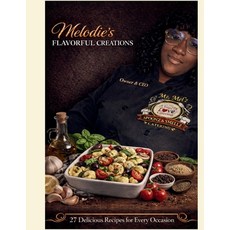 (영문도서)Melodie's Flavorful Creations Paperback, Independently Published, English, 9798242835931